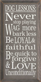 Dog Lessons Wood Sign (Color: Old Anchor Gray)